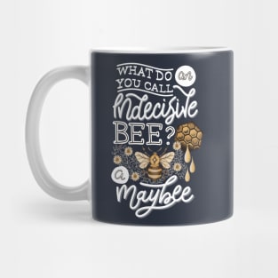 Indecisive Bee Mug